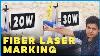 20w Vs 30w Fiber Laser Marking Machine