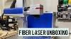 Fiber Laser Unboxing