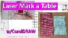 How To Make A Table In Coreldraw For Fiber Laser Marking In Ezcad2