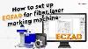 How To Set Up Eczad For Fiber Laser Marking Machine Wattsan Technical