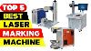 Top 5 Best Fiber Laser Marking Machine Reviews Of 2022